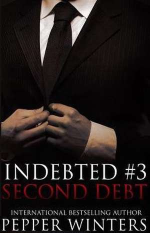 Second Debt de Pepper Winters