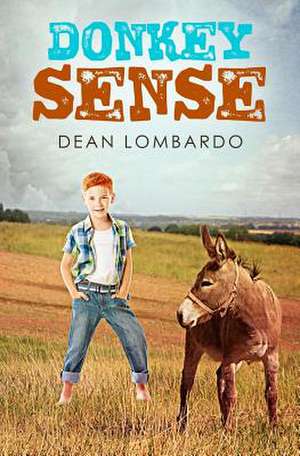 Donkey Sense de Dean Lombardo