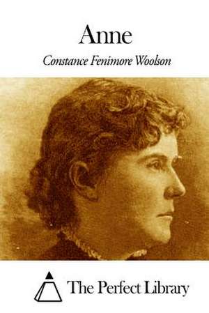 Anne de Constance Fenimore Woolson