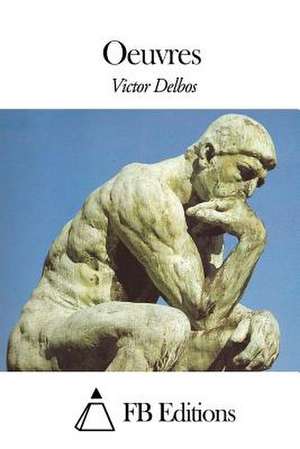 Oeuvres de Victor Delbos