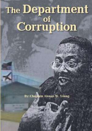 The Department of Corruption de Alonzo W. Young