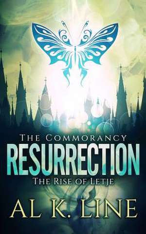 Resurrection - The Rise of Letje de Al K. Line