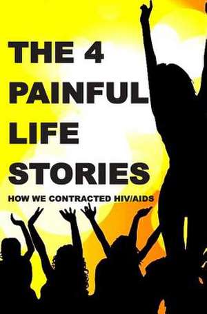 The 4 Painful Life Stories de Francis Okumu