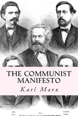 The Communist Manifesto de Karl Marx