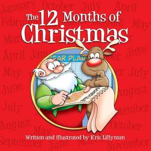 The Twelve Months of Christmas de Kris Lillyman