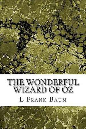 The Wonderful Wizard of Oz de L. Frank Baum