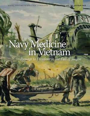 Navy Medicine in Vietnam (Black and White) de Department of the Navy