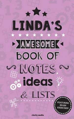 Linda's Awesome Book of Notes, Lists & Ideas de Clarity Media