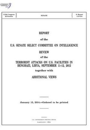 Report of the U.S. Senate Select Committee on Intelligence de United States Senate Se On Intelligence