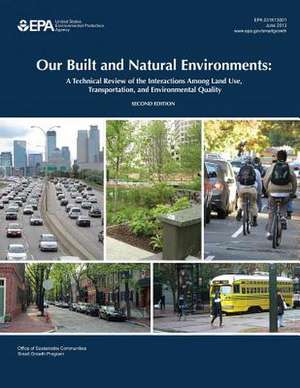 Our Built and Natural Environments de U. S. Environmental Protection Agency