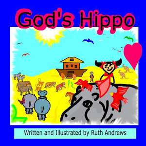 God's Hippo de Ruth Andrews