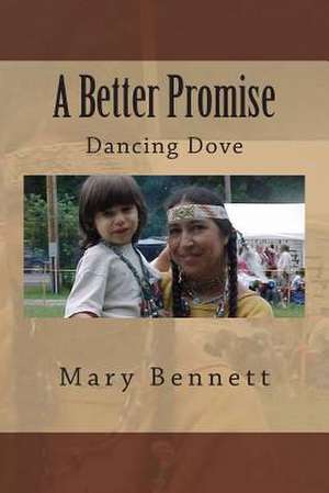 A Better Promise de Mary Bennett