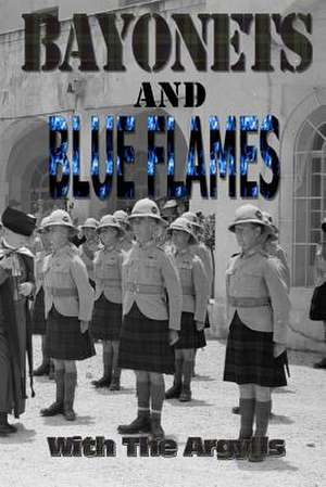 Bayonets and Blue Flames de Barker, MR Tom