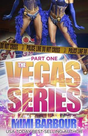 The Vegas Series - Part One de Mimi Barbour