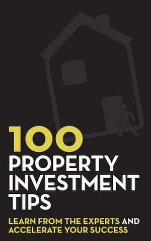 100 Property Investment Tips de Rob Dix