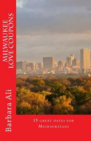 Milwaukee Love Coupons de Barbara Ali