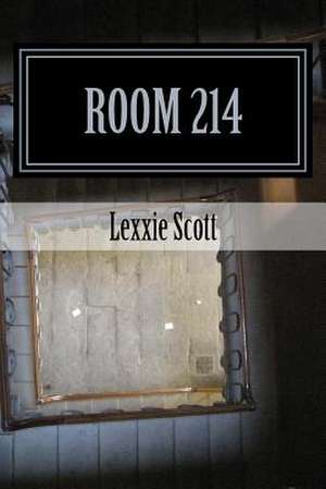 Room 214 de Lexxie Scott