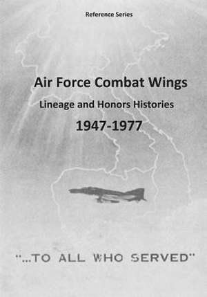 Air Force Combat Wings de Office of Air Force History