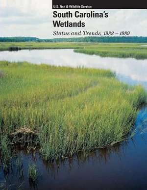 South Carolina's Welands de U S Fish & Wildlife Service