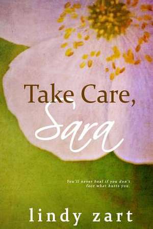 Take Care, Sara de Lindy Zart