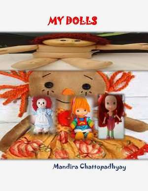 My Dolls de Mandira Chattopadhyay