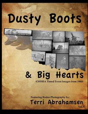 Dusty Boots and Big Hears de Terri Abrahamsen