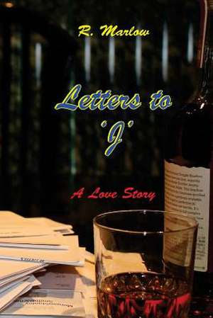 Letters to 'j' de R. Marlow