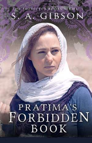 Pratima's Forbidden Book de S. a. Gibson