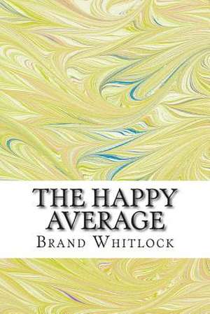 The Happy Average de MR Brand Whitlock
