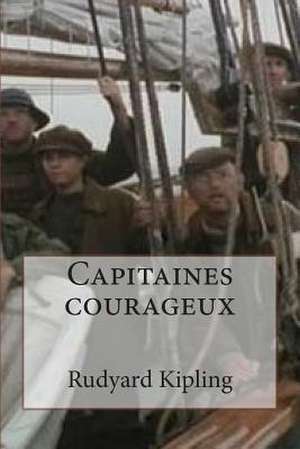 Capitaines Courageux de M. Rudyard Kipling