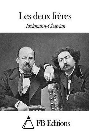 Les Deux Freres de Erckmann-Chatrian