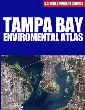 Tampa Bay Environmental Atlas de U S Fish & Wildlife Service