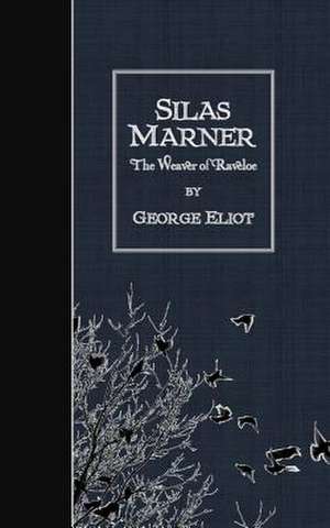 Silas Marner de George Eliot