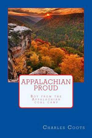 Appalachian Proud de Charles H. Coots