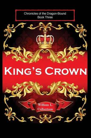 King's Crown de William L. Culbertson