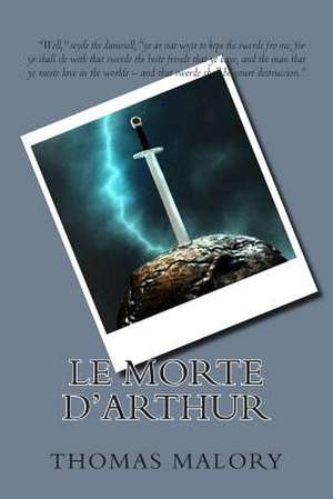 Le Morte D'Arthur de Thomas Malory