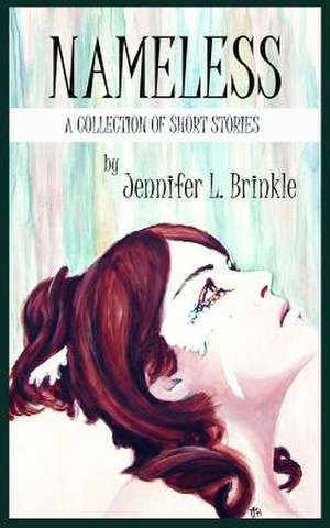 Nameless de Jennifer L. Brinkle