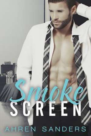 Smokescreen de Ahren Sanders