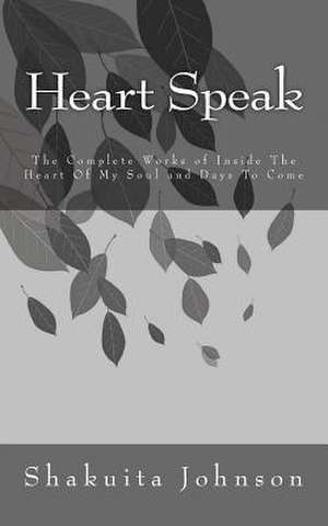 Heart Speak de Shakuita Johnson