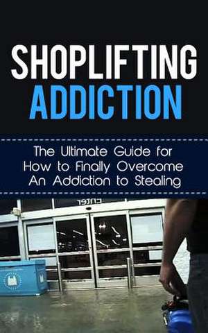 Shoplifting Addiction de Caesar Lincoln