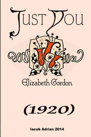 Just You (1920) Elizabeth Gordon de Iacob Adrian