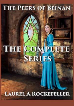 The Complete Series de Laurel A. Rockefeller