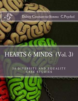 Hearts and Minds (Vol. 3) de Delroy Constantine-Simms