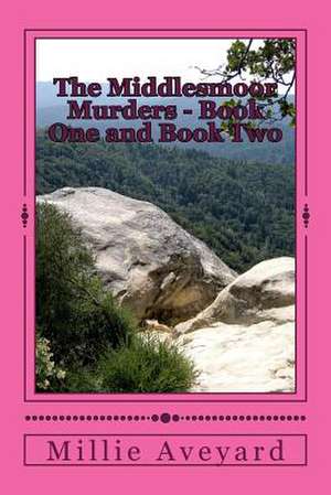 The Middlesmoor Murders - Book One and Book Two de Millie Aveyard