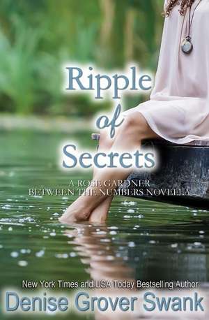 Ripple of Secrets de Denise Grover Swank