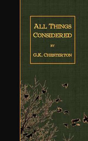 All Things Considered de G. K. Chesterton