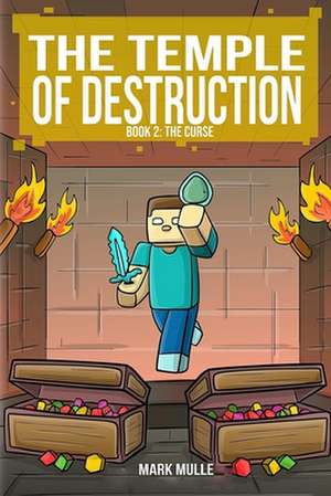 The Temple of Destruction, Book Two de Mark Mulle