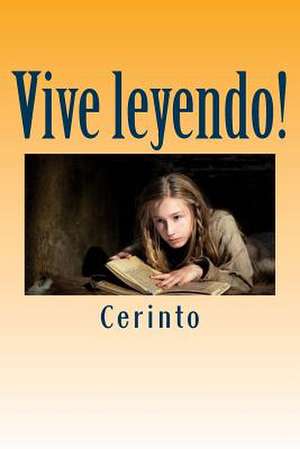 Vive Leyendo! de Cerinto