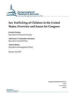 Sex Trafficking of Children in the United States de Congressional Research Service