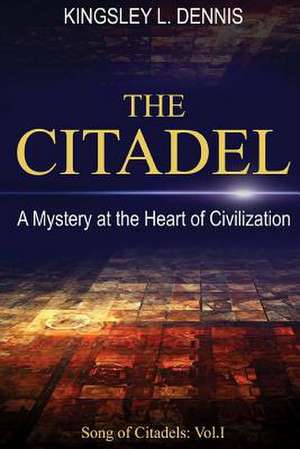 The Citadel de Kingsley L. Dennis